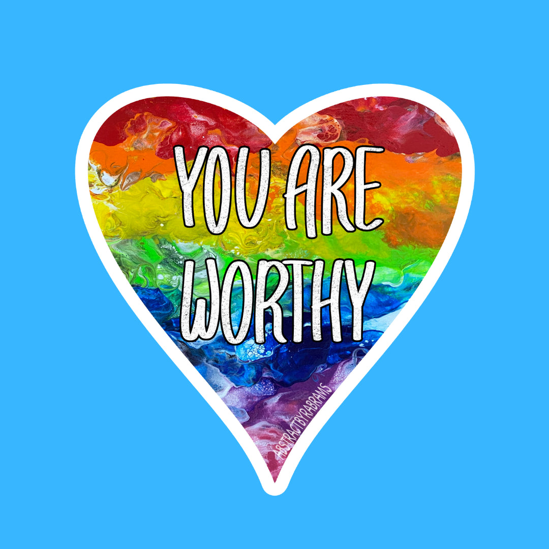 You Are Worthy Heart Shaped Sticker - 3"