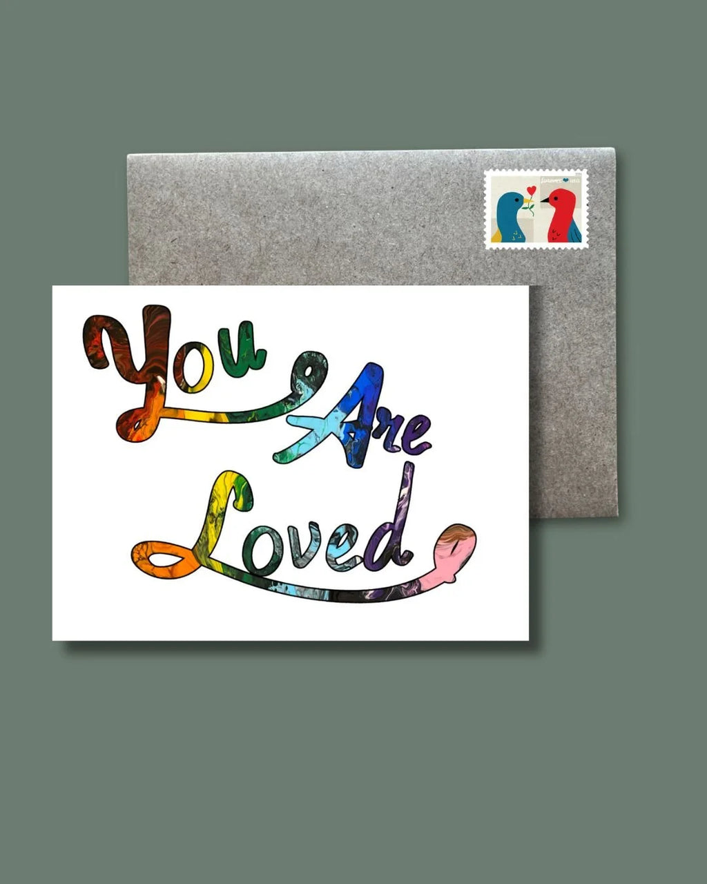You are Loved - Rainbow Card 6"x4"