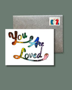 You are Loved - Rainbow Card 6"x4"