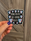 Trans Rights are Human Rights Floral Vinyl Sticker