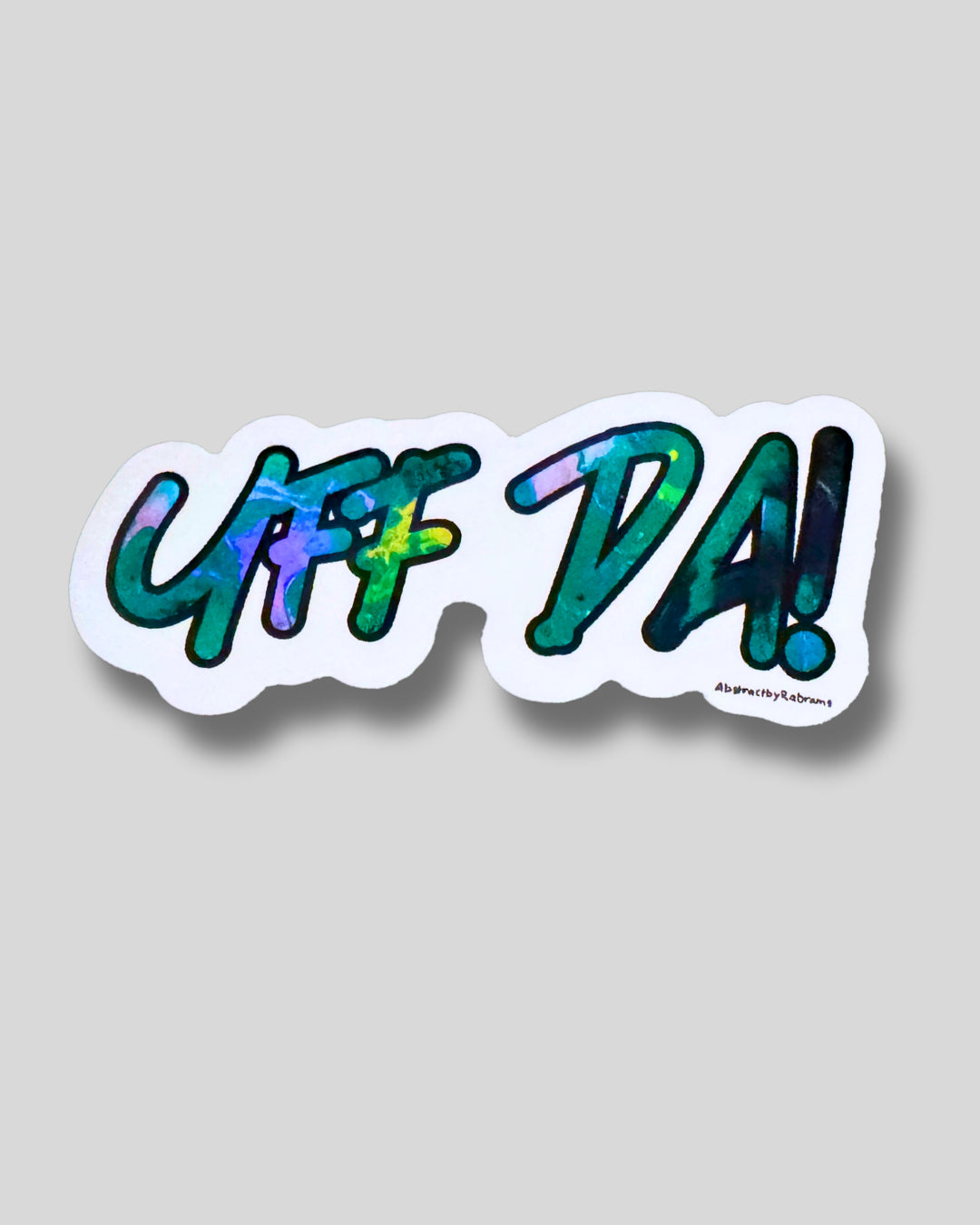 Holographic Uff Da Glossy Sticker - Minnesota