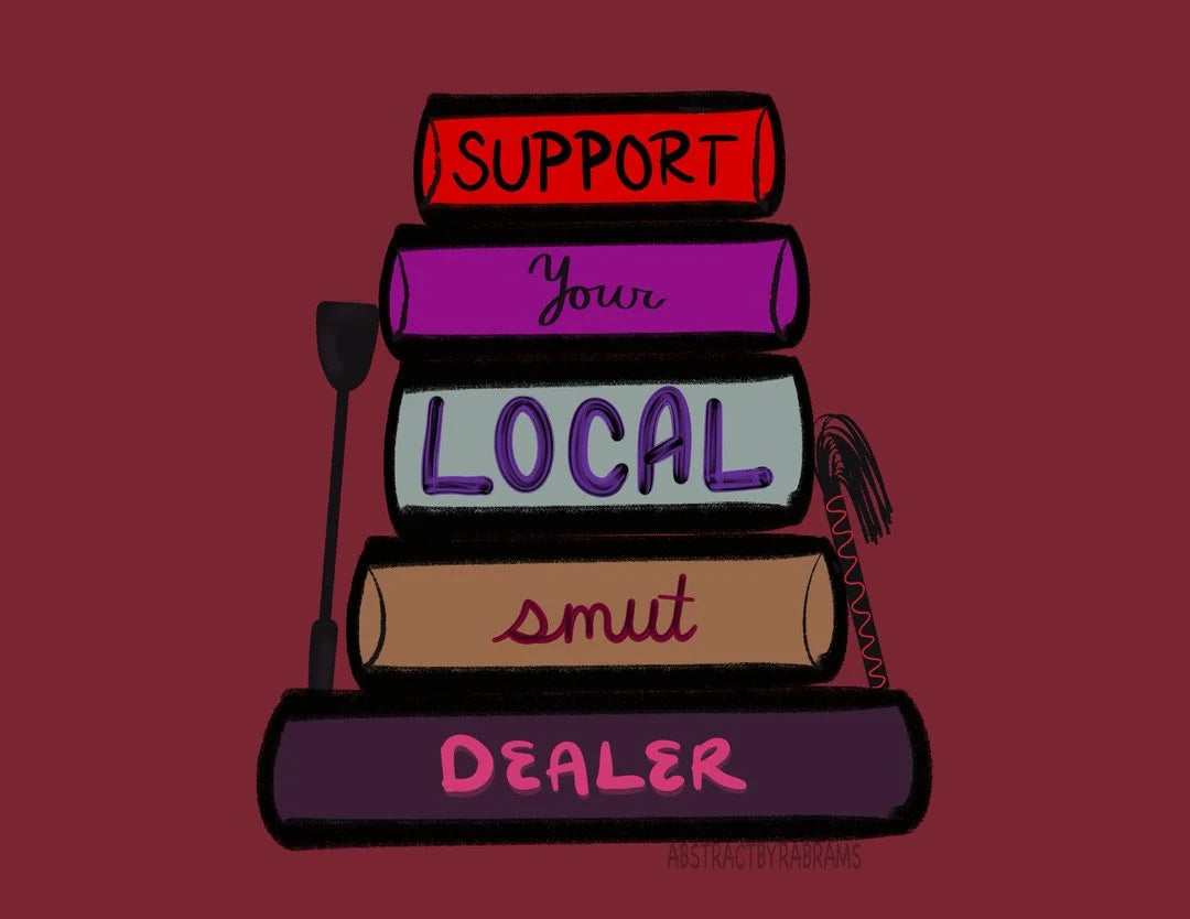 Support Your Local Smut Dealer Sticker