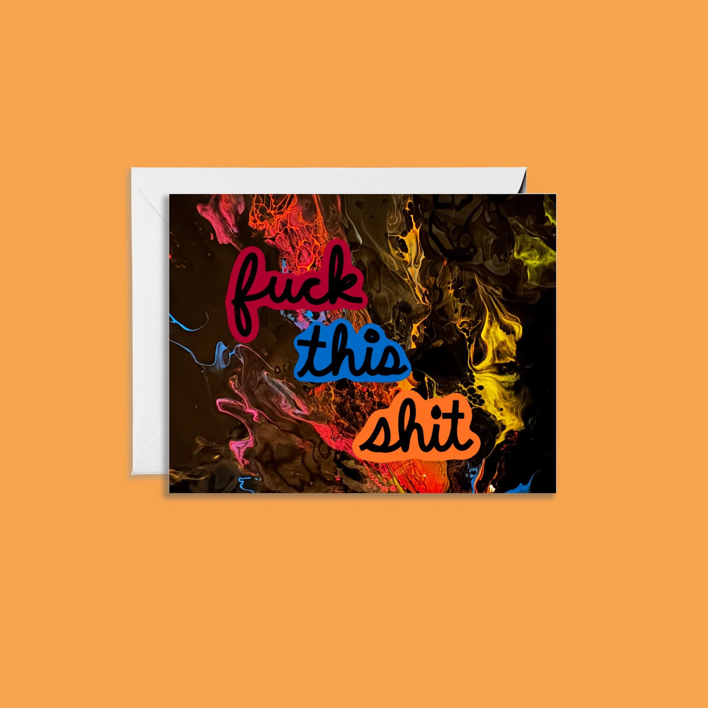 F*** This Sh*t Greeting Card