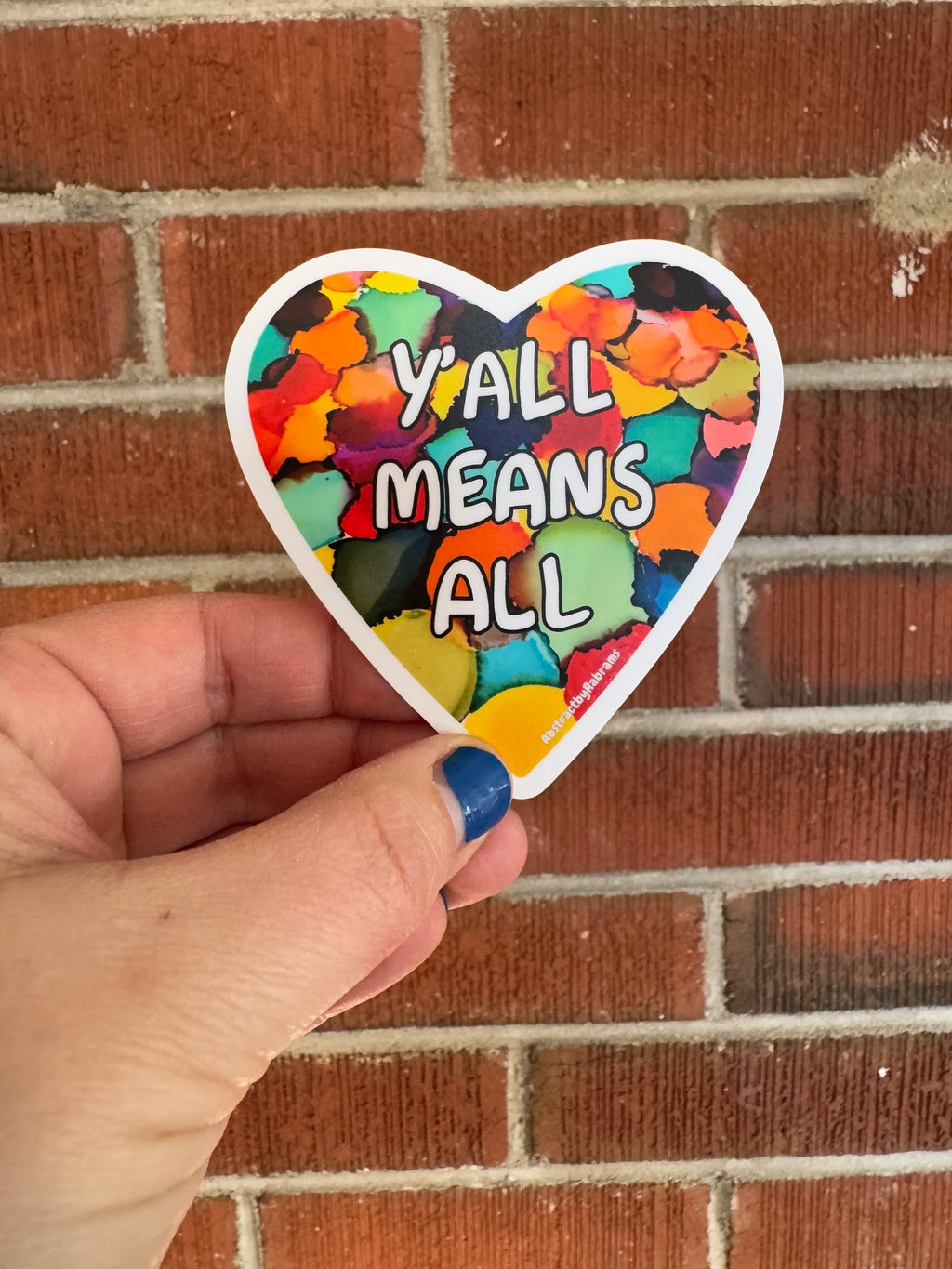 Y'all Means All Rainbow Dots Vinyl Sticker