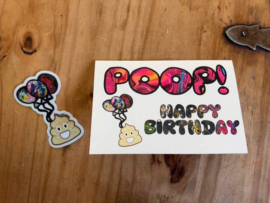 Poop! Happy Birthday - Birthday Card