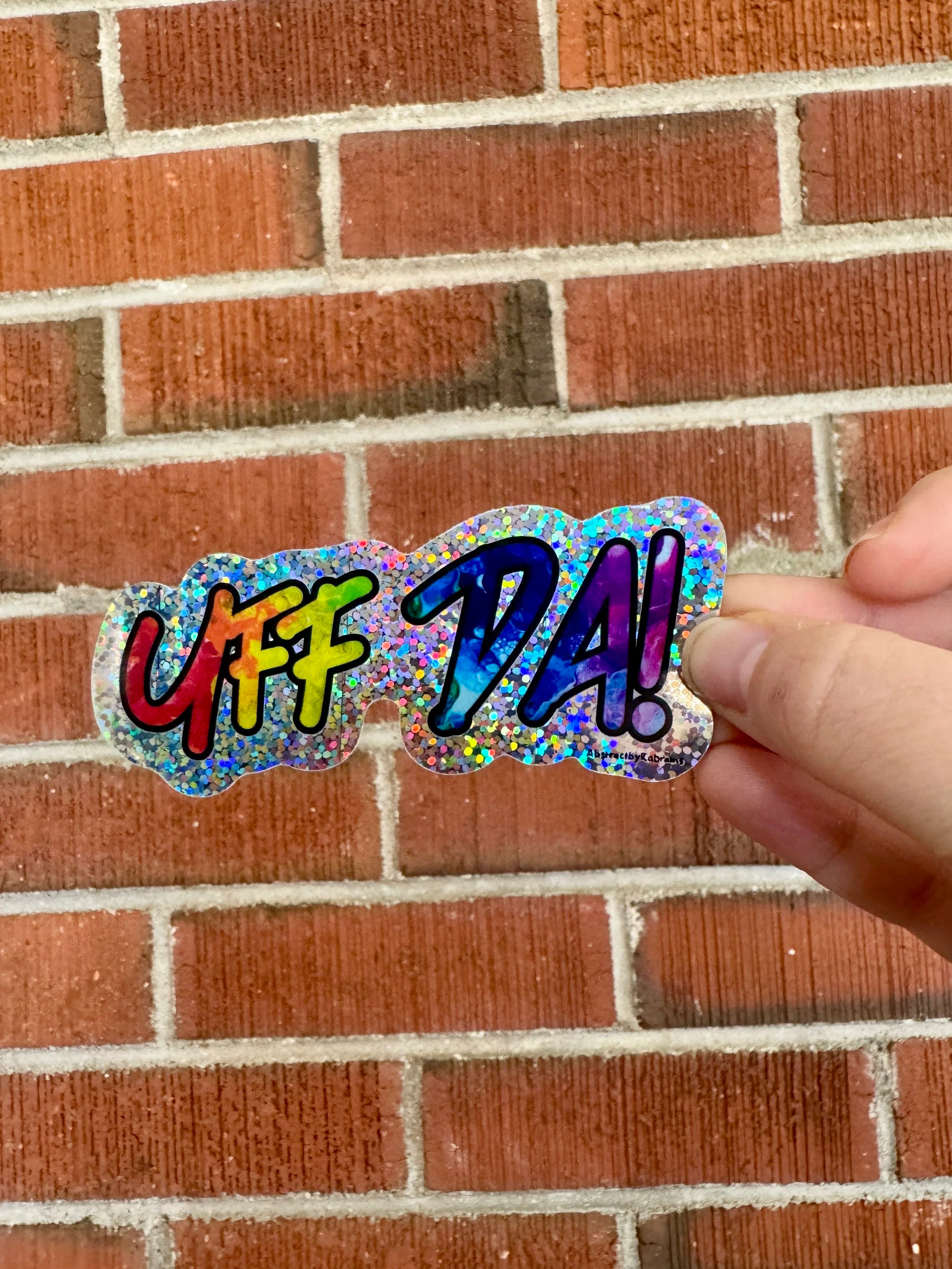 Rainbow Glittery Uff Da Glossy Sticker - Minnesota - LGBTQ