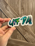 Holographic Uff Da Glossy Sticker - Minnesota