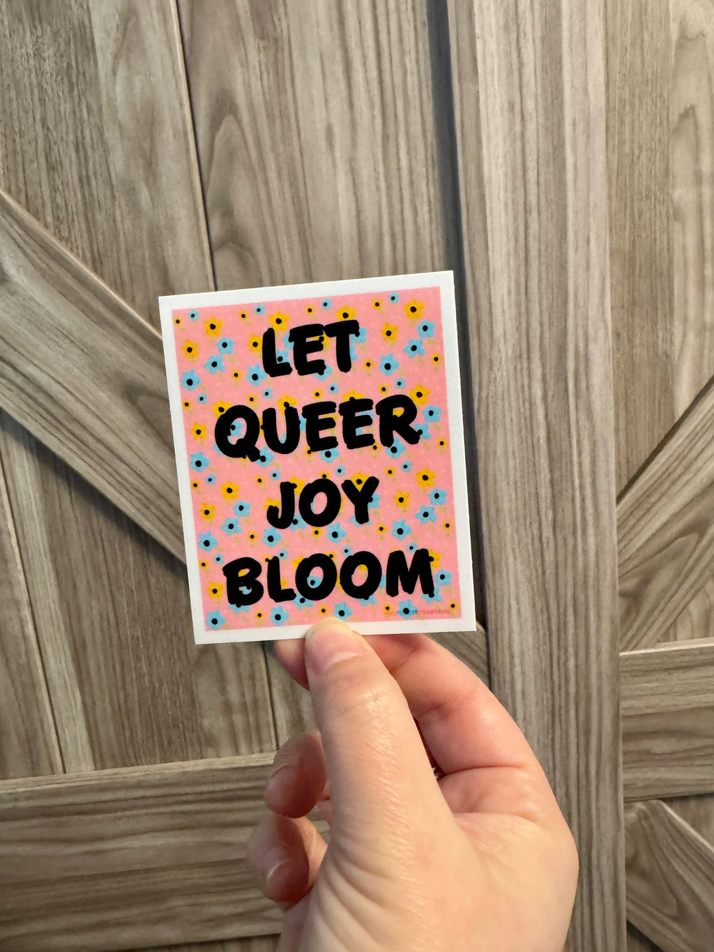 Let Queer Joy Bloom Glossy Vinyl Sticker - 3"