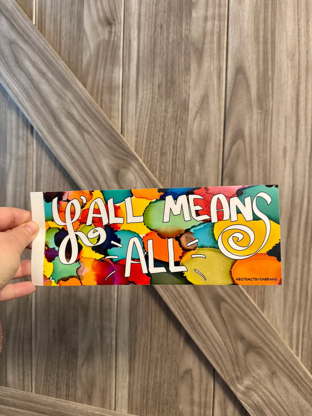 Rainbow Y'all Means All Bumper Sticker