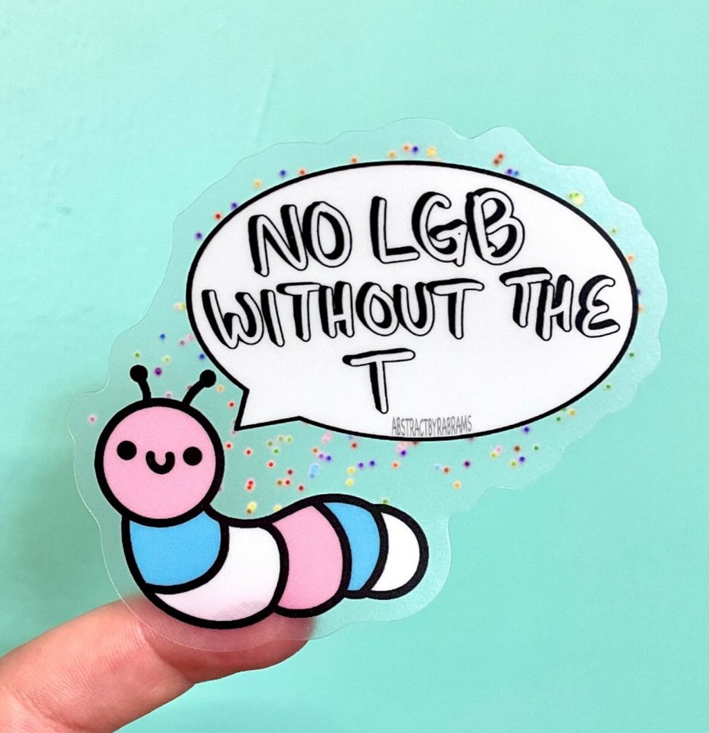 No LGB Without the T Caterpillar Sticker