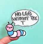 No LGB Without the T Caterpillar Sticker
