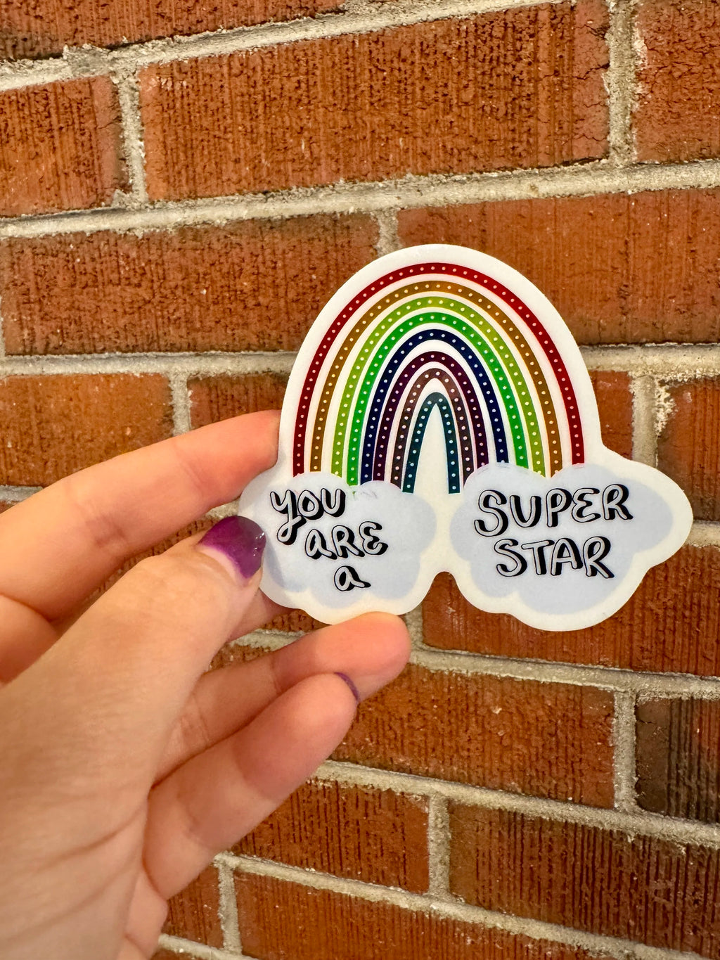Hand Drawn Chrome Rainbow Sticker "You Are A Superstar"