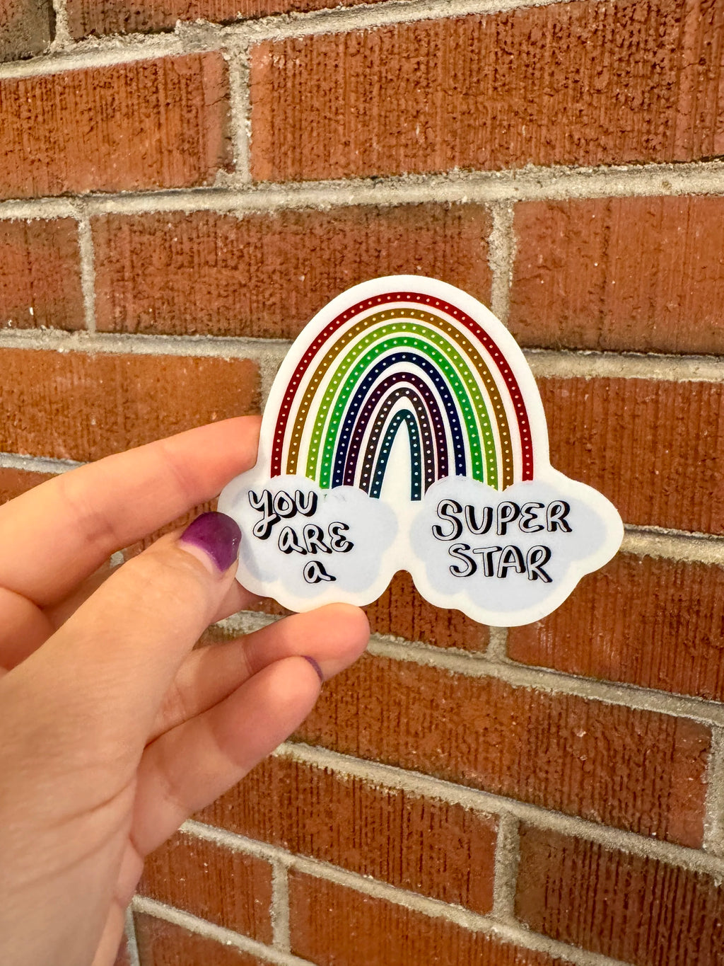 Hand Drawn Chrome Rainbow Sticker "You Are A Superstar"
