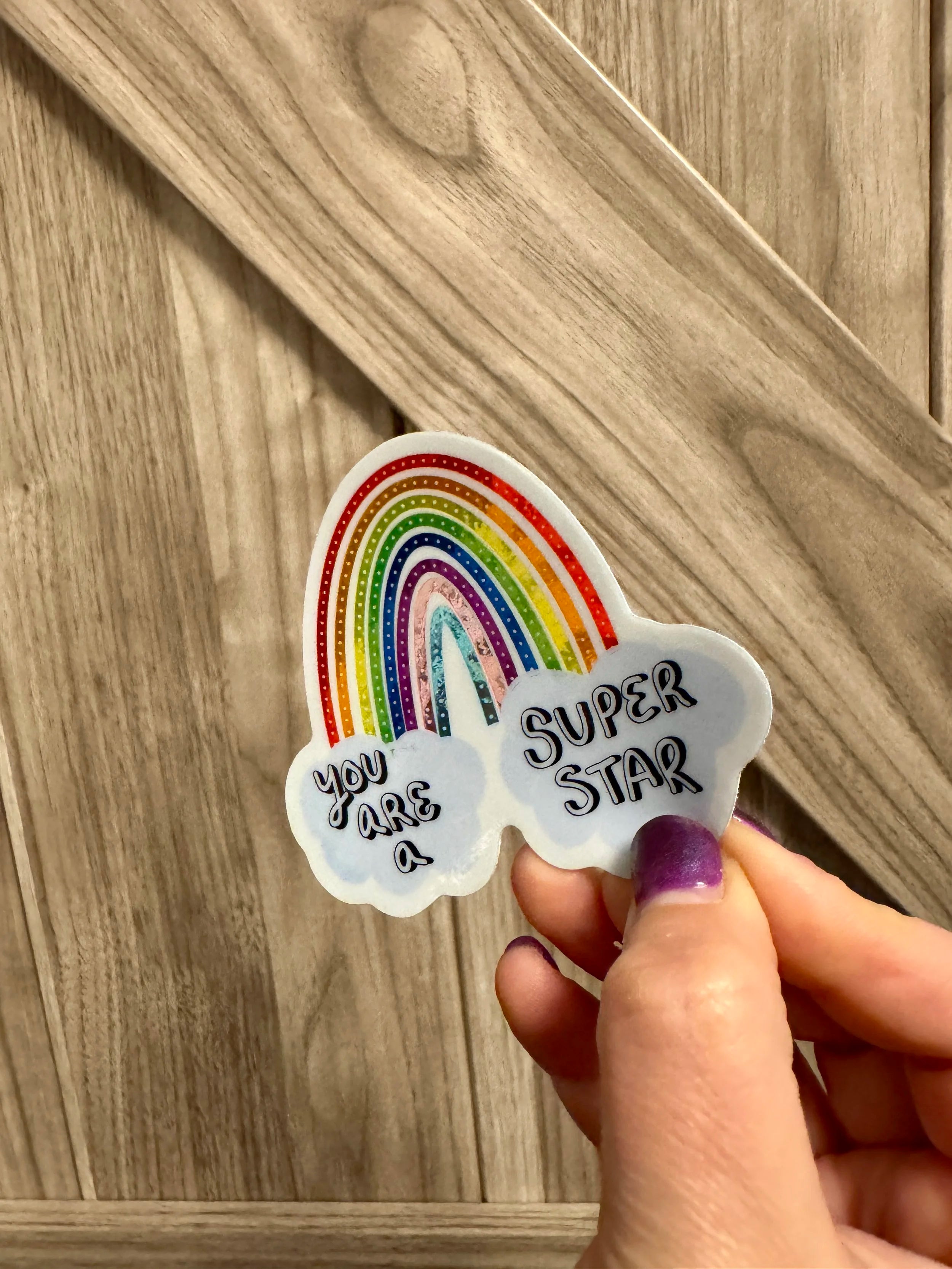 Hand Drawn Chrome Rainbow Sticker "You Are A Superstar"