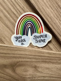 Hand Drawn Chrome Rainbow Sticker "You Are A Superstar"