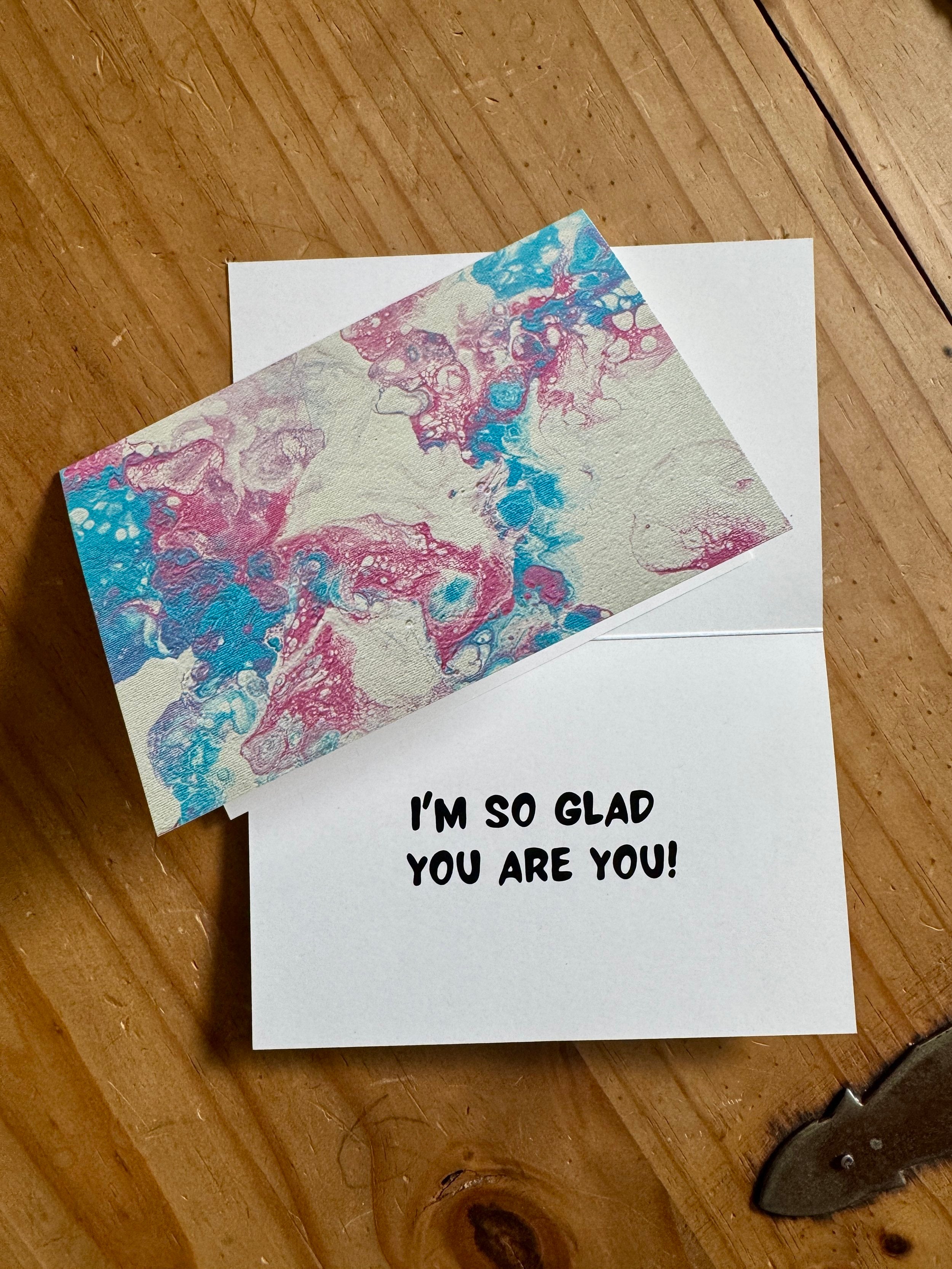 I'm so Glad You Are You! Trans Pride Greeting Card - 4"x6" - Pink and Blue