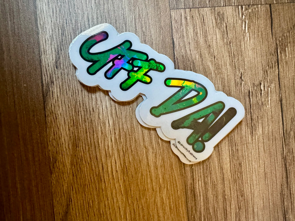 B-Grade Holographic Uff Da Glossy Sticker