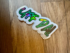 B-Grade Holographic Uff Da Glossy Sticker