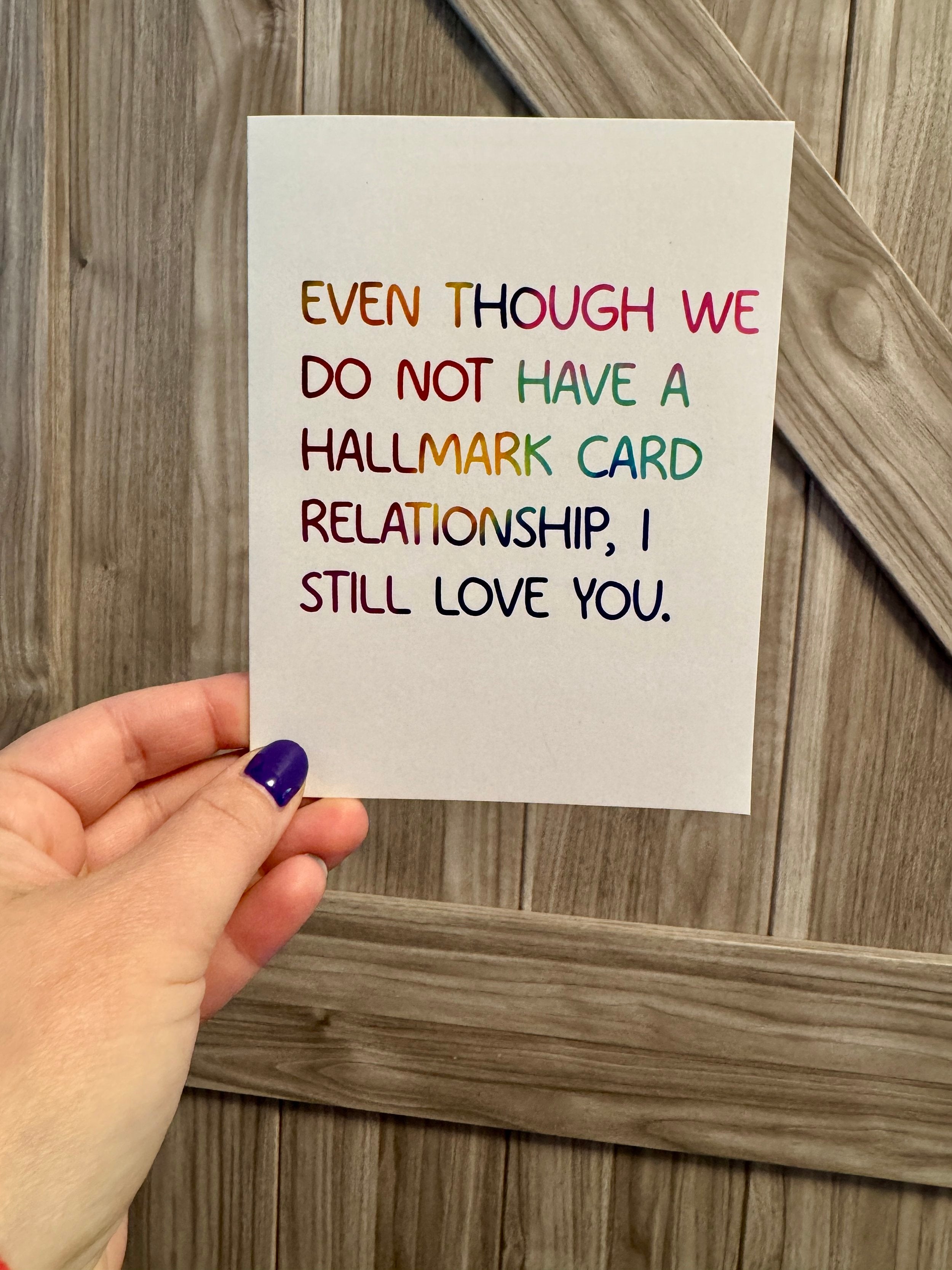 Hallmark Card Relationship Greeting Card - 4.25"x5.5", A2 - 100% PCW paper