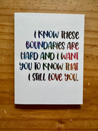 Greeting Card about Love and Boundaries - 4.25"x5.5", A2 - 100% PCW paper