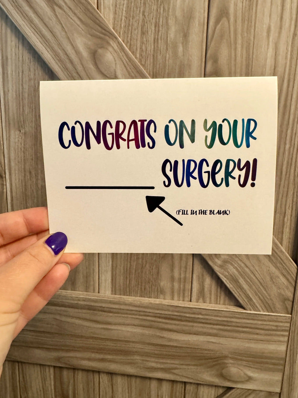 Congrats on Your "Fill In the Blank" Surgery! A2