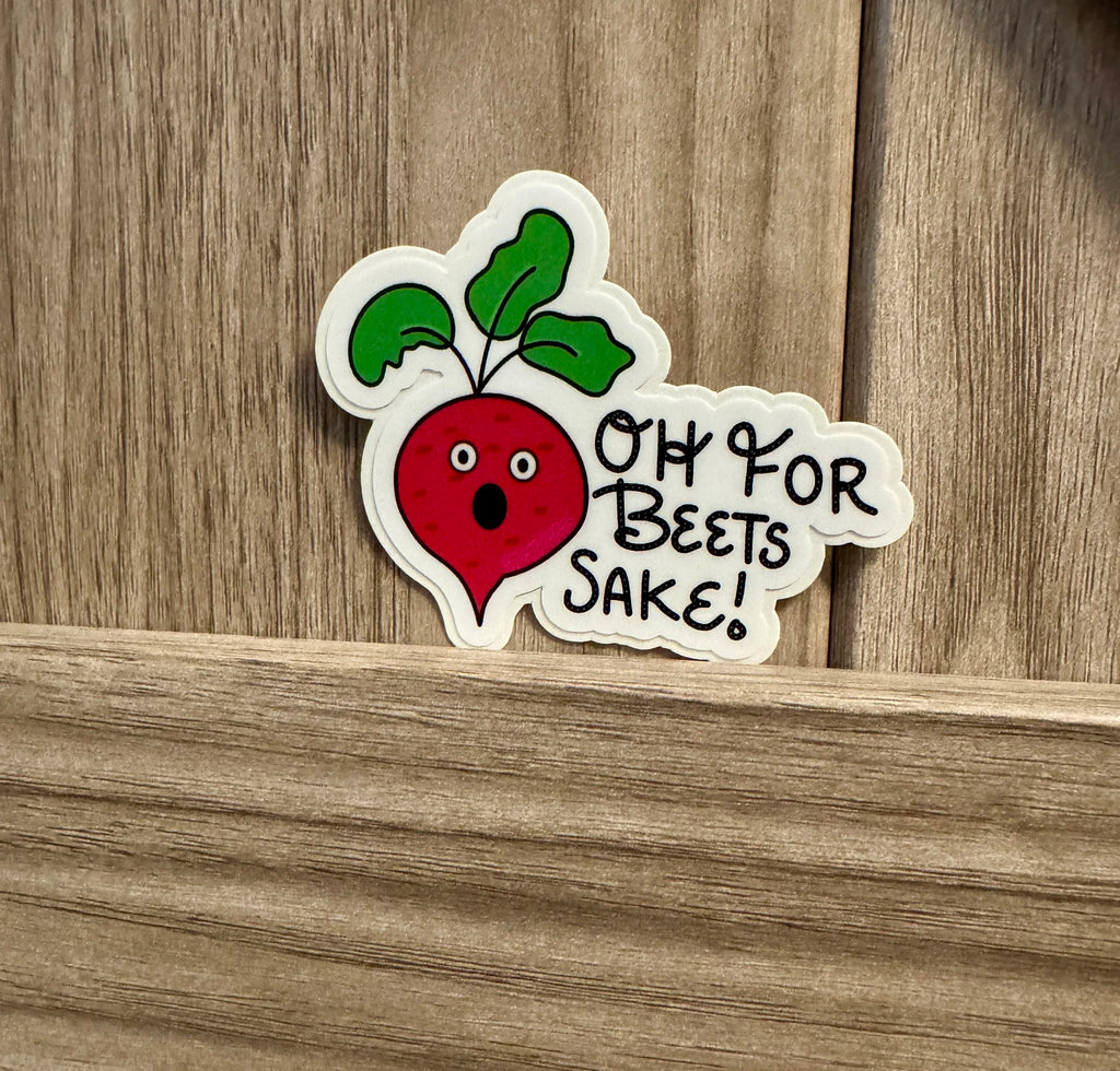 Oh For Beets Sake - Cartoon Beet Pun Sticker - Veggie Pun