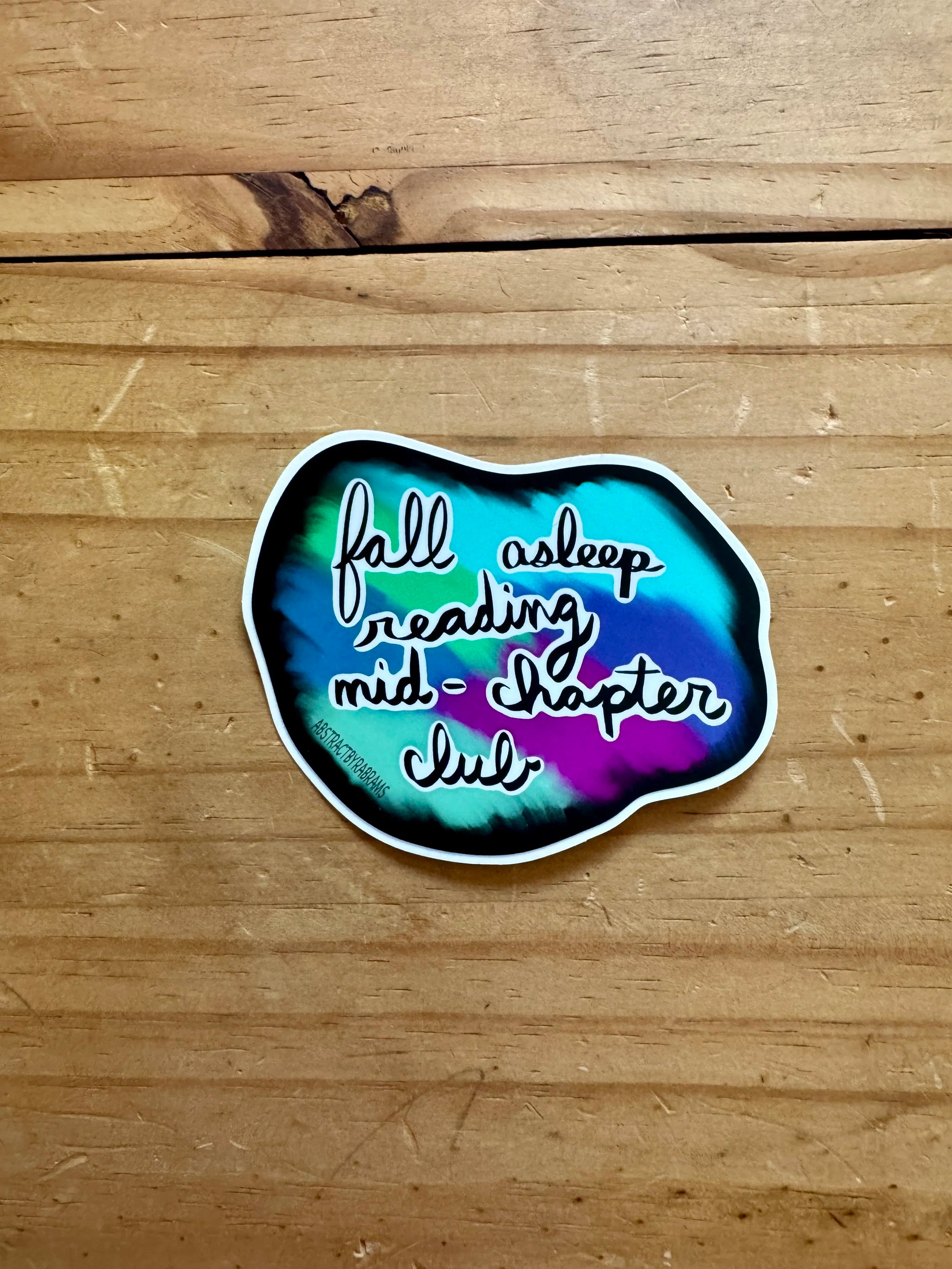 Fall Asleep Reading Mid-Chapter Club Sticker