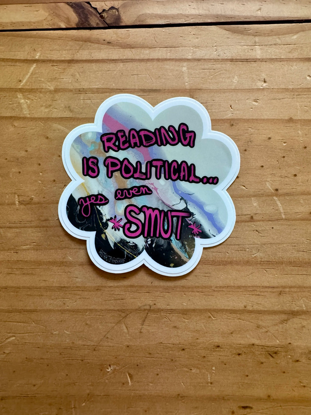 Reading is Political... Yes Even Smut Sticker