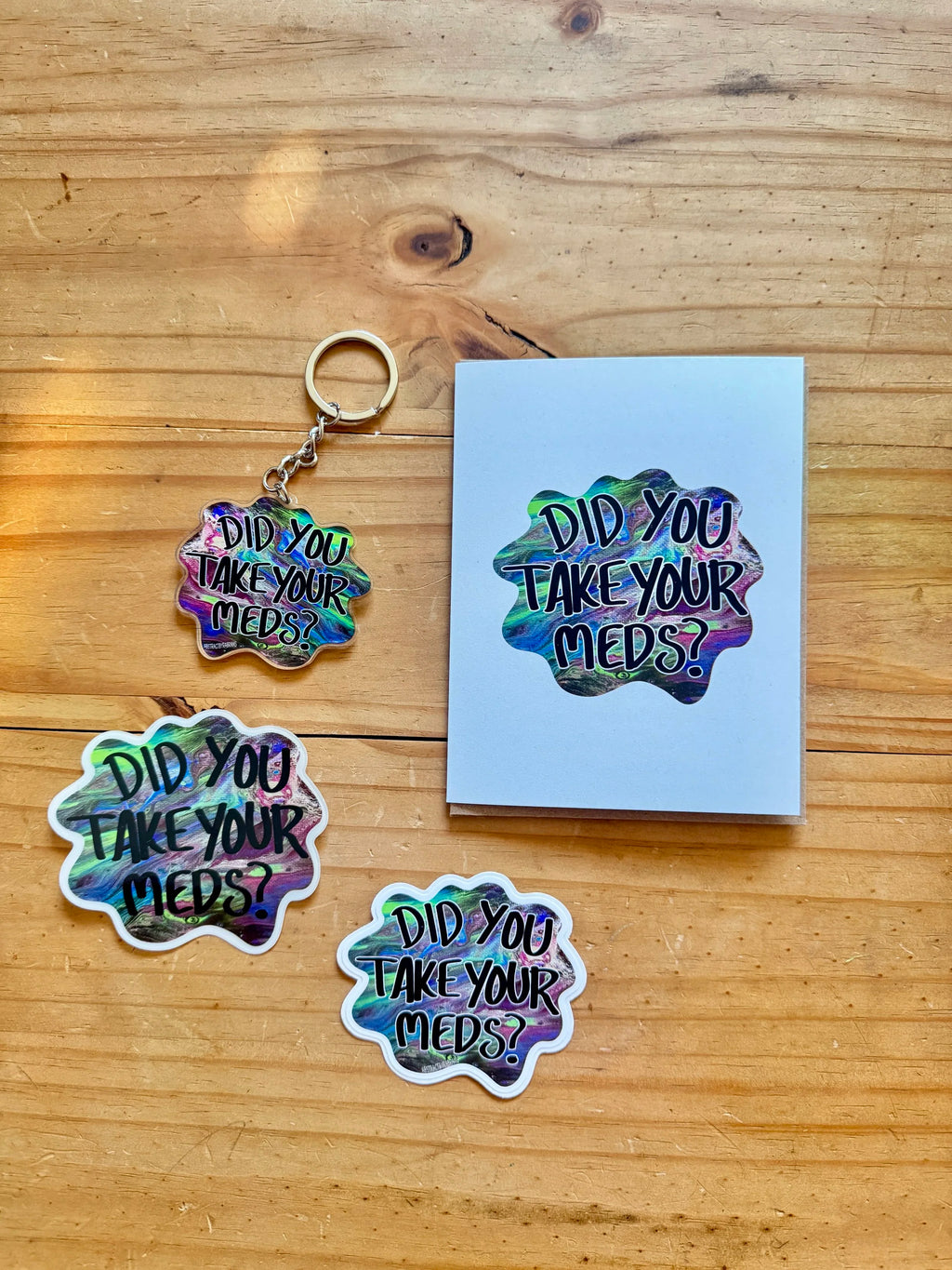 Did You Take Your Meds Sticker
