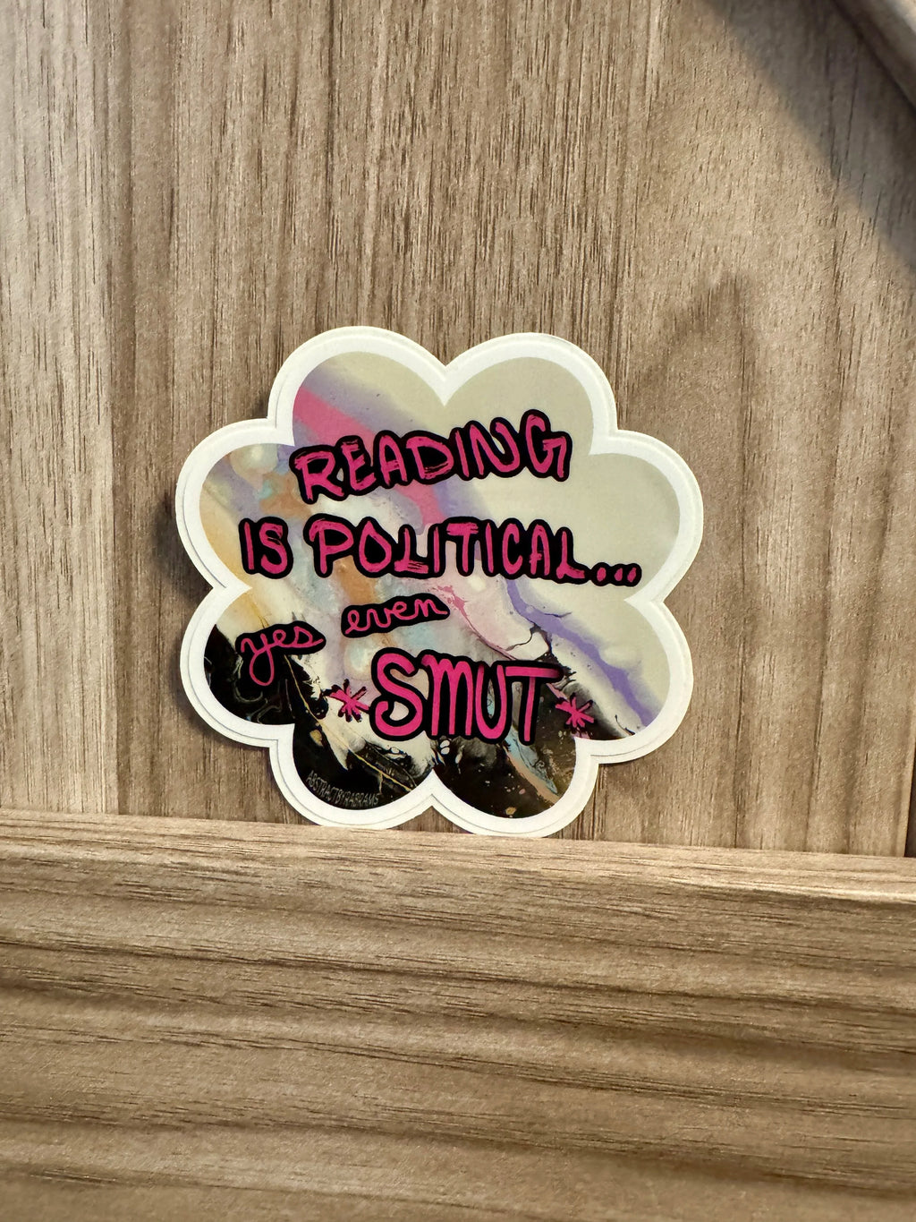 Reading is Political... Yes Even Smut Sticker