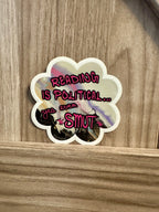 Reading is Political... Yes Even Smut Sticker