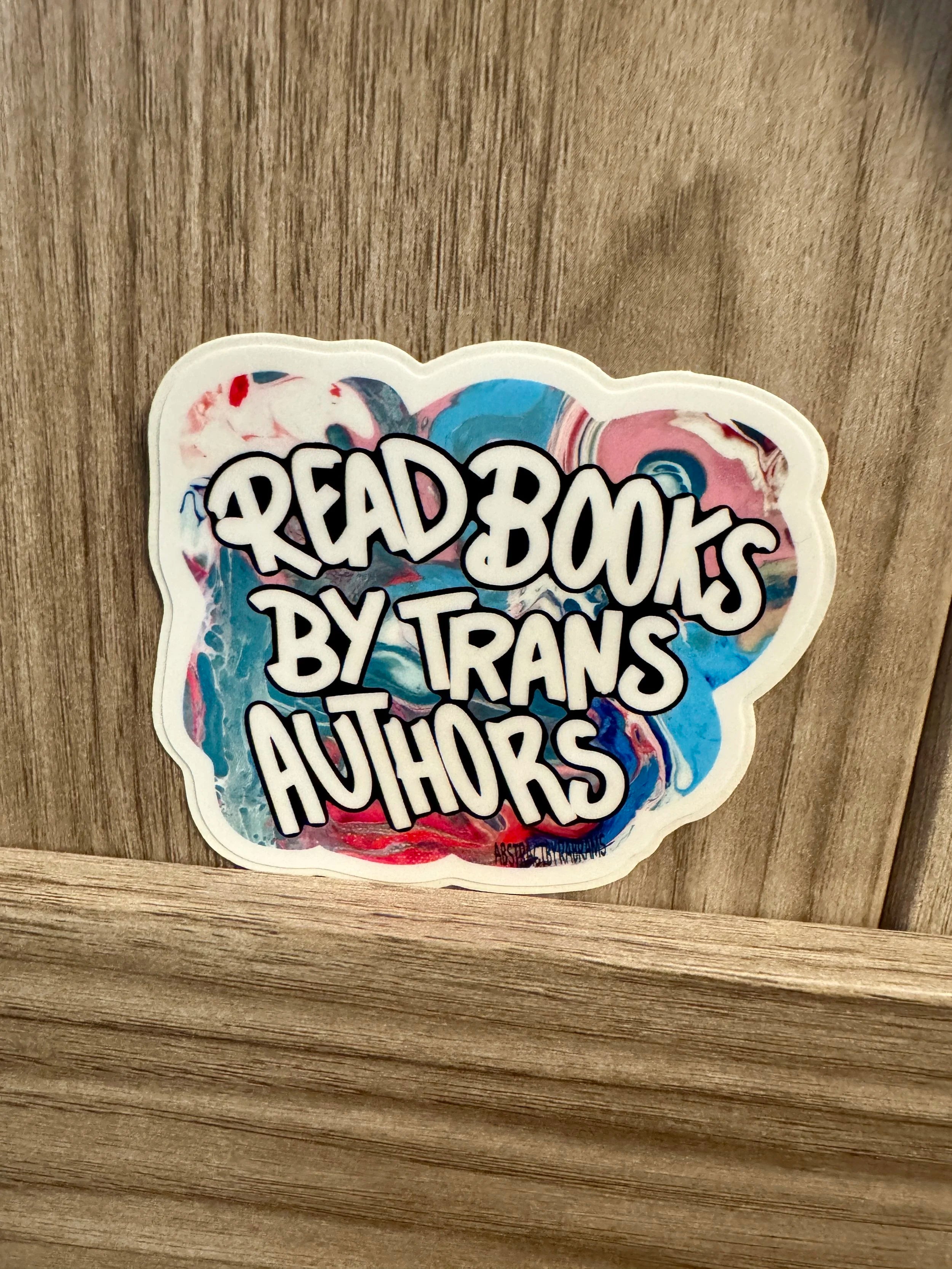 Read Books By Trans Authors Sticker