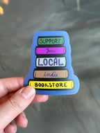 Support Your Local Indie Bookstore Sticker