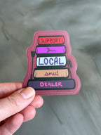 Support Your Local Smut Dealer Sticker
