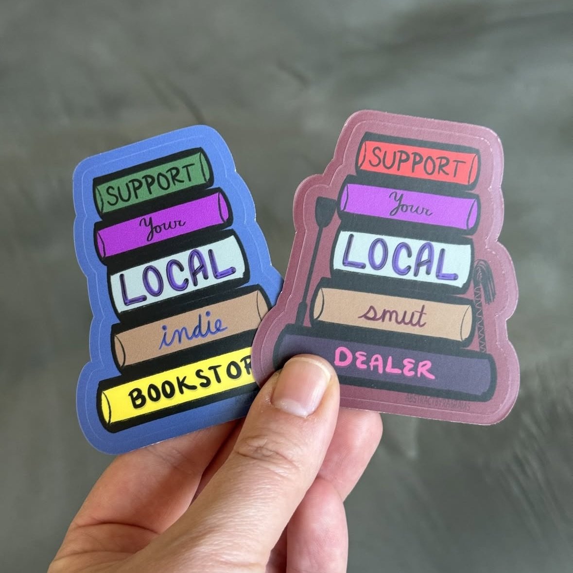 Support Your Local Smut Dealer Sticker