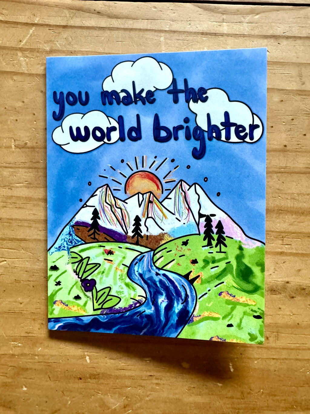 You Make the World Brighter Greeting Card - Progress Pride