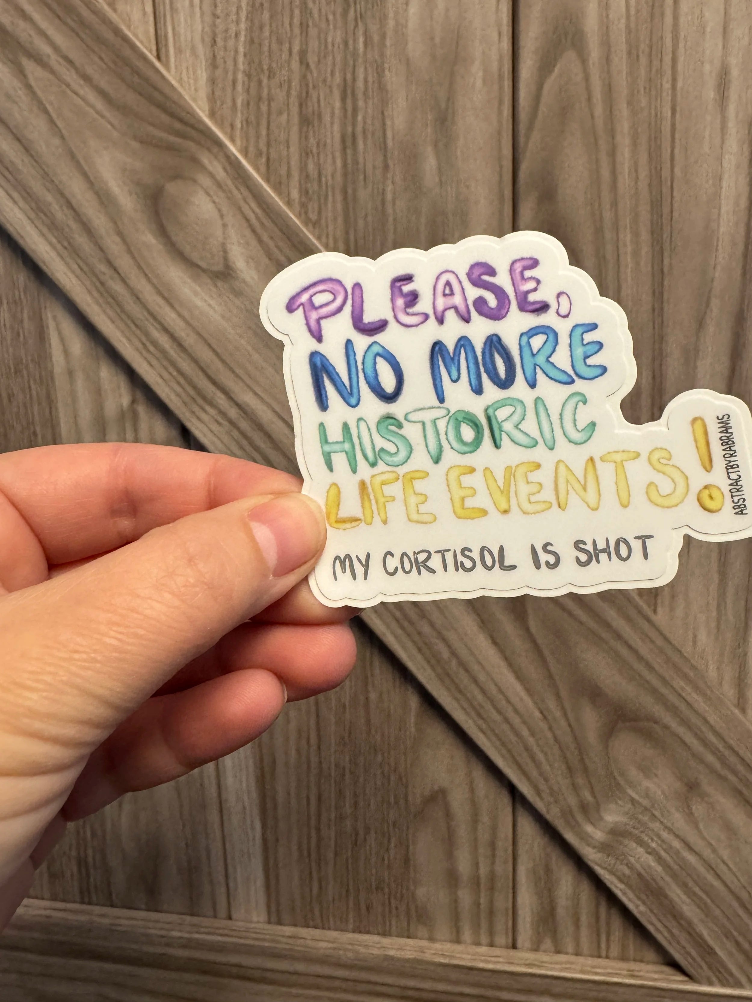 Too Many Life Events Sticker