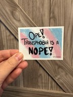Ope! Transphobia is a Nope Sticker