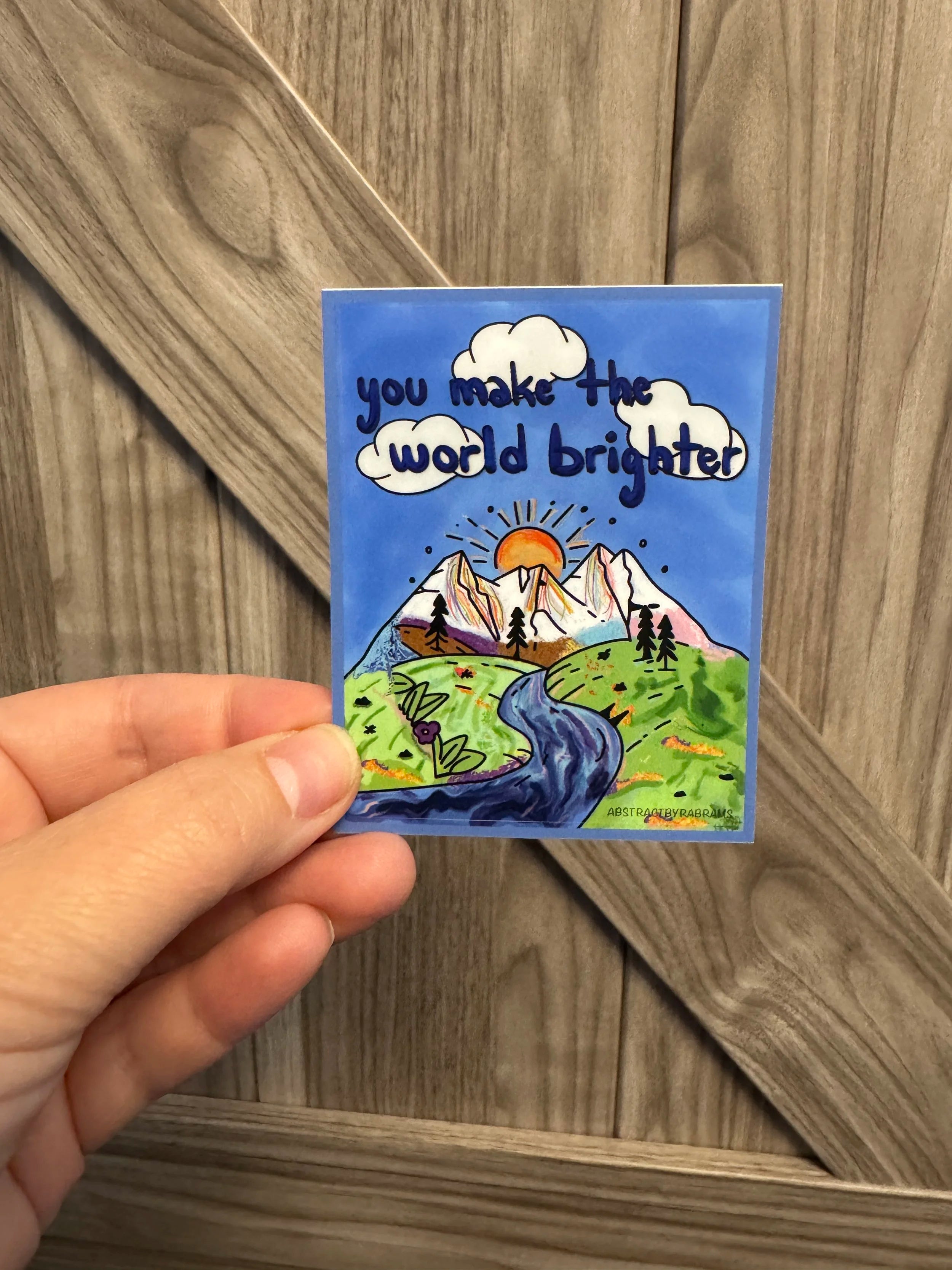You Make the World Brighter Sticker
