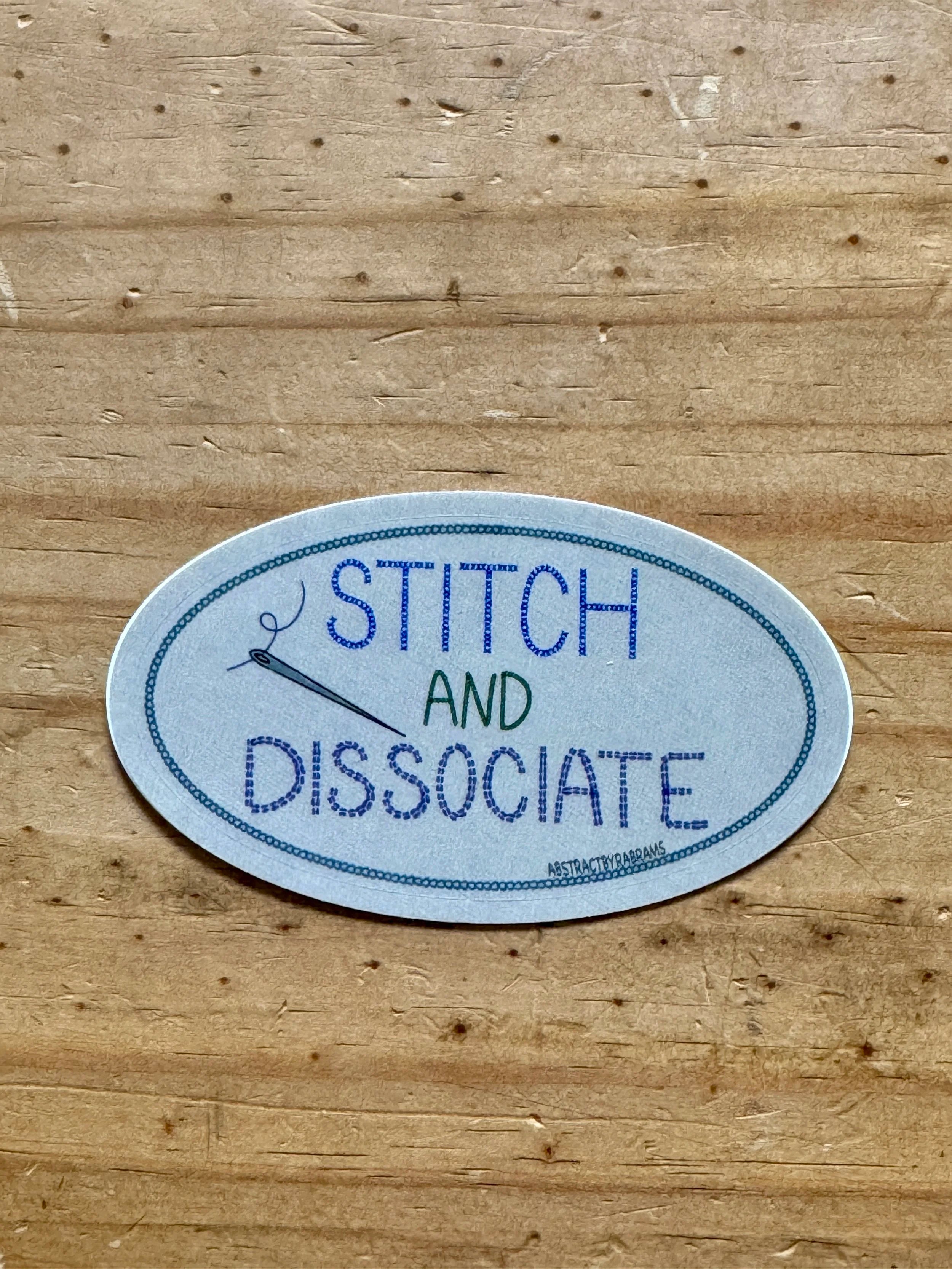 Stitch and Dissociate Sticker - Cross Stitch Sticker