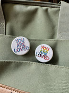 Trans Pride You are Loved 1.25" Button