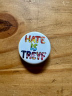 Rainbow Hate is Treyf 1.25" Button