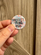 Protect Trans Kids 1.25" Button