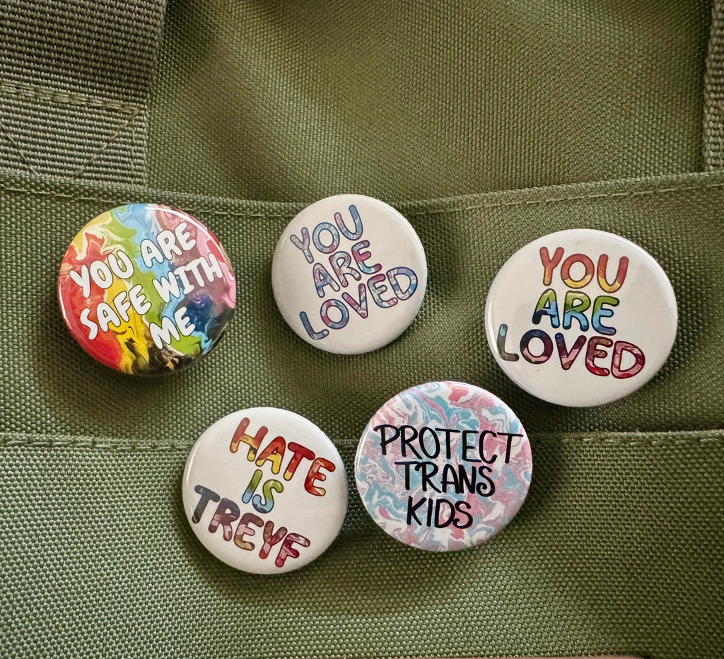 Rainbow You Are Safe With Me 1.25" Button