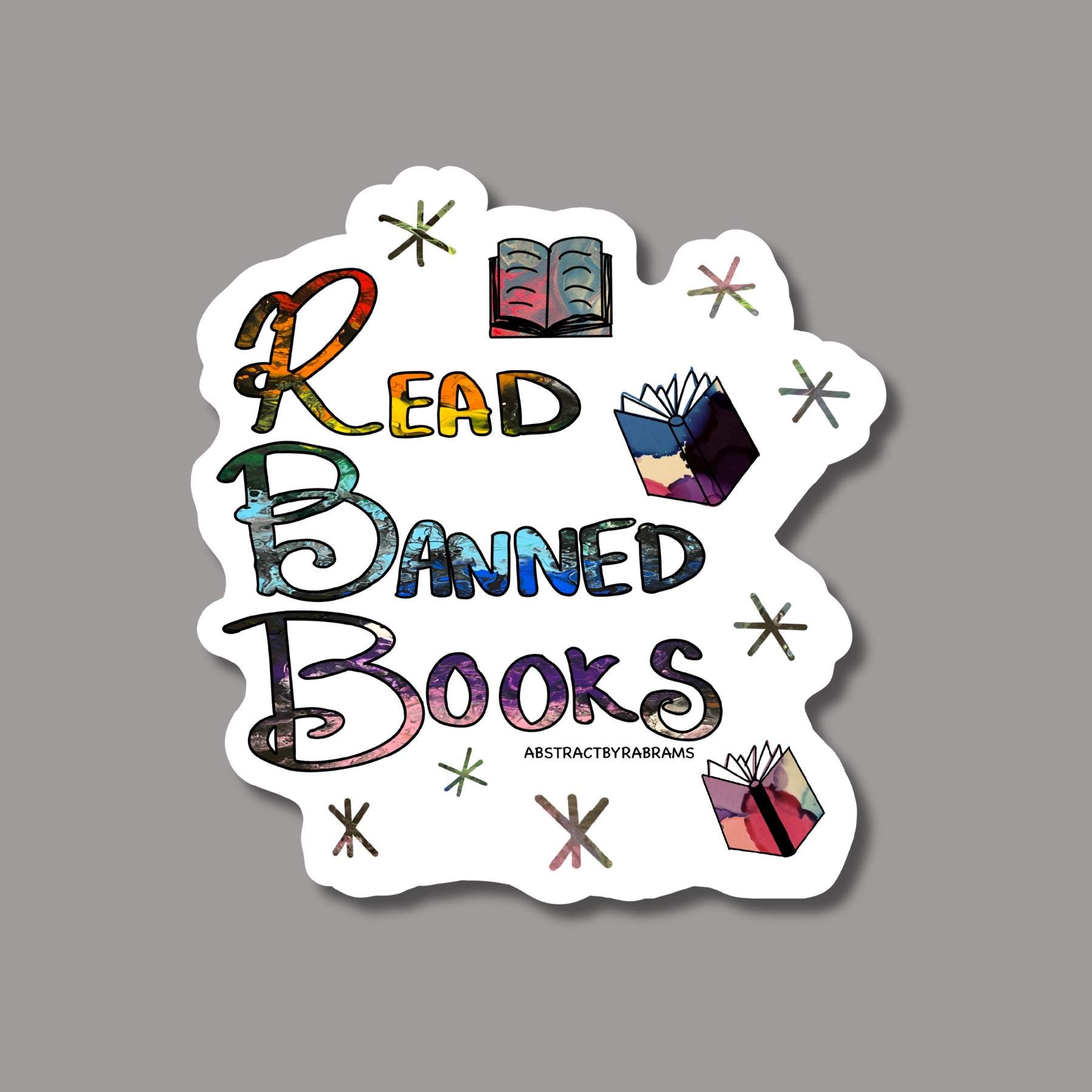 Rainbow Read Banned Books Vinyl Matte Sticker - 3" Hand Drawn Hand Lettered