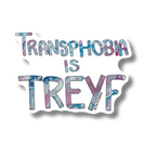 Transphobia is Treyf Sticker - Vinyl - Matte - 3"