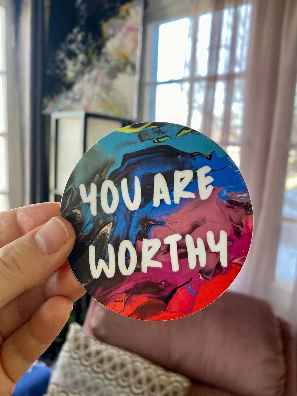 You are Worthy Sticker - 2" and 3" Options - Waterproof, Vinyl Sticker