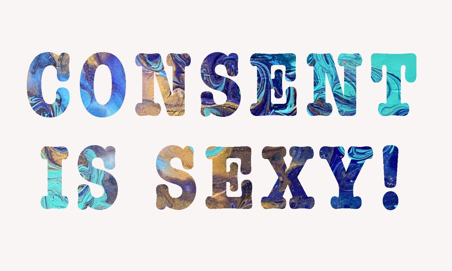 Consent is Sexy Sticker - 3"x1.5"  Waterproof, Vinyl Sticker