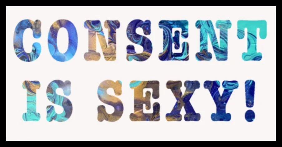 Consent is Sexy Sticker - 3"x1.5"  Waterproof, Vinyl Sticker