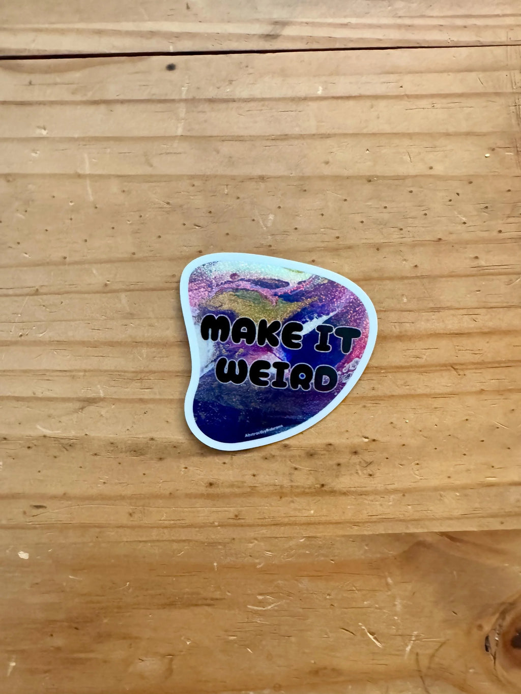 Make It Weird - Waterproof Vinyl Sticker - Glitter - Trippy - Psychedelic